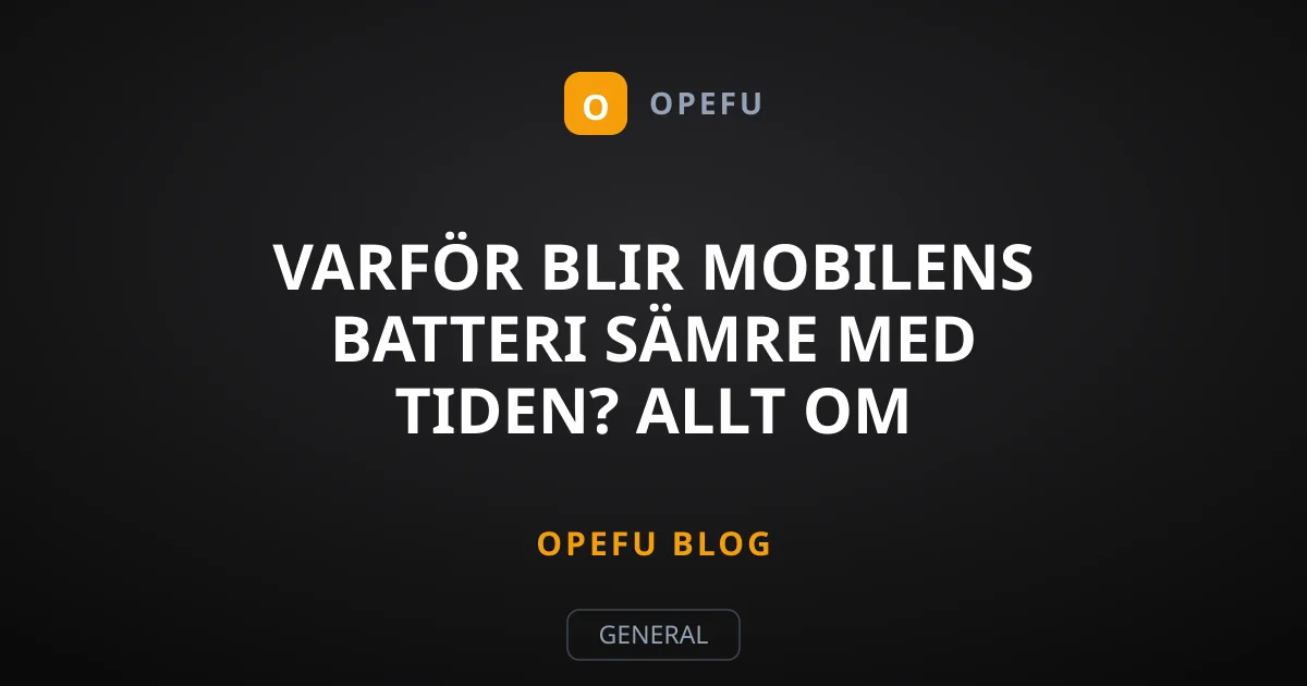 Varför blir mobilens batteri sämre med tiden? Allt om batterihälsa